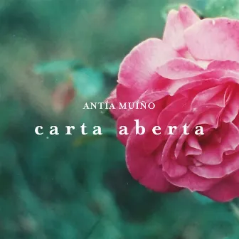 Carta Aberta by Antía Muíño