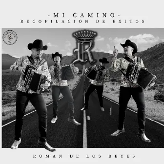 MI CAMINO by Los Reyes De Sinaloa