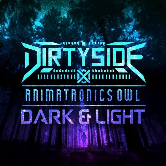 Dark & Light by Dirtyside-X