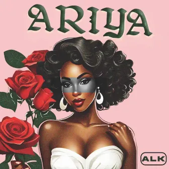 Ariya by ALk