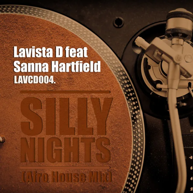 Silly Nights - Afro House Mix