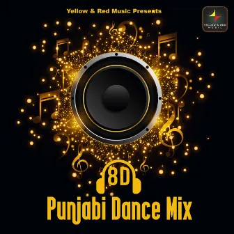 8D Punjabi Dance Mix by Sam Sahotra