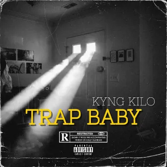 Trap baby by Kyng Kilo