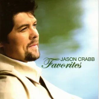 Favorites by Jason Crabb