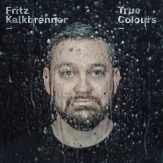 True Colours by Fritz Kalkbrenner