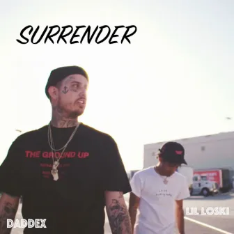 SURRENDER by Lil Loski