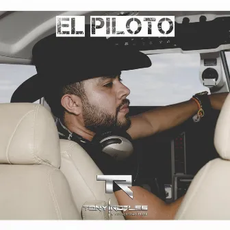 El Piloto by Tony Robles