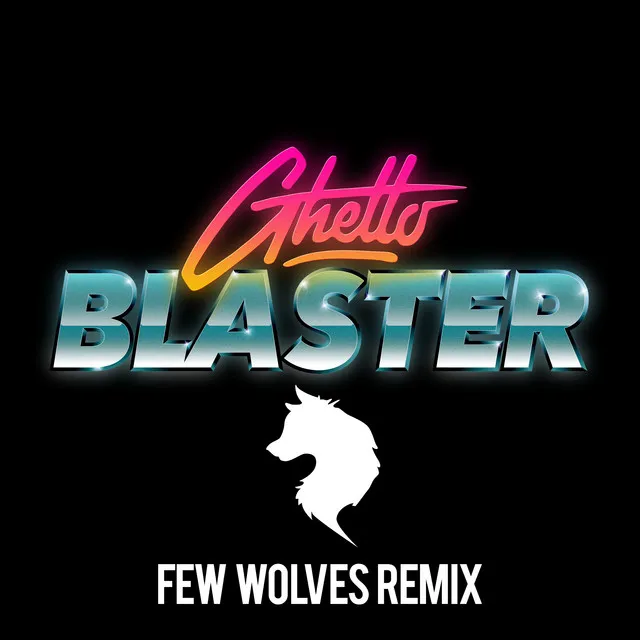 Last Time - Few Wolves Remix