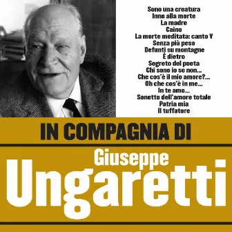 In compagnia di Giuseppe Ungaretti by Giuseppe Ungaretti