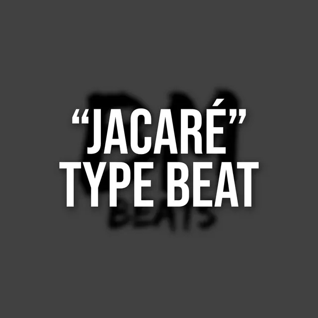 Jacaré Type Beat