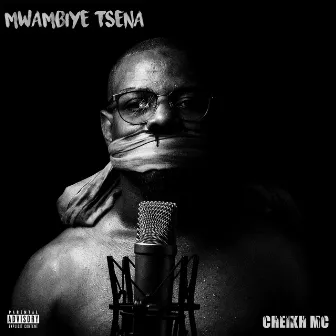 Mwambiye Tsena by Cheikh MC