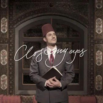 Close My Eyes by Omar Offendum