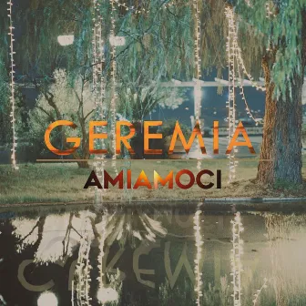 Amiamoci by Geremia