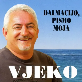 Dalmacijo, Pismo Moja by Slavko