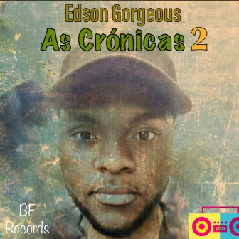 As Crónicas 2 by Edson Gorgeous