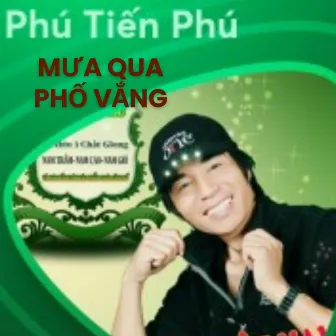 Mưa Qua Phố Vắng by Phú Tiến Phú