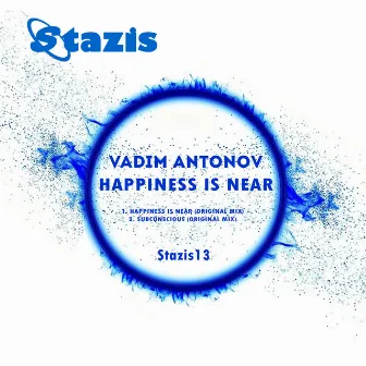 Happiness Is Near by Vadim Antonov