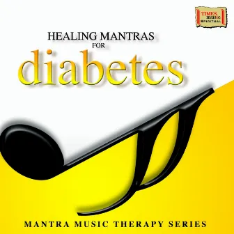 Healing Mantras for Diabetes by Ashwini Bhide-Deshpande