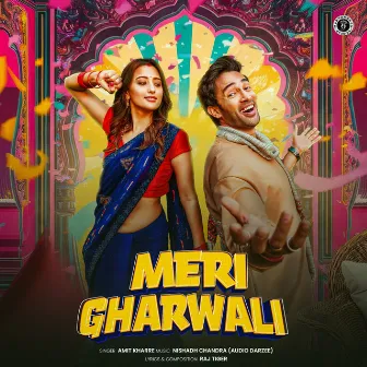 Meri Gharwali by Amit Khare