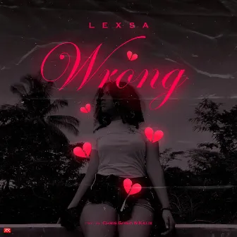 Wrong by Lexsa