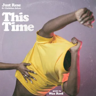 This Time by Just Rese