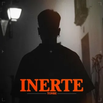 Inerte by Tonre