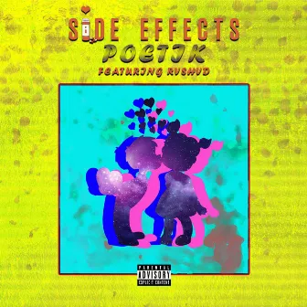 Side Effects by Poetik