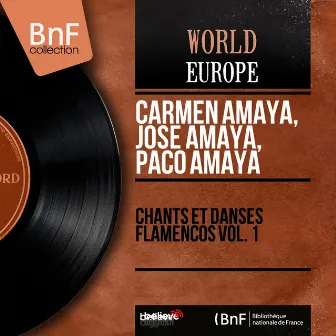 Chants et danses flamencos Vol. 1 (Mono Version) by Paco Amaya