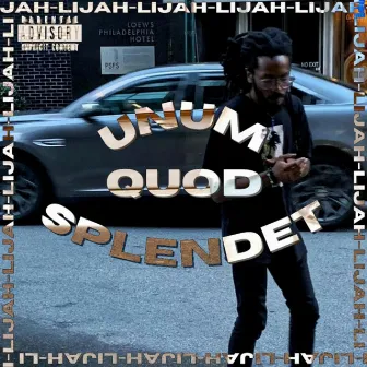 unum quod splendet by jah-li