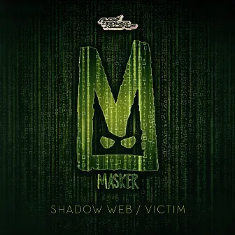 The Shadow Web by Masker