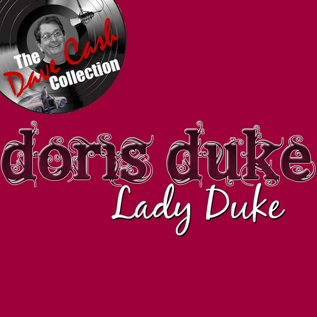 Lady Duke - [The Dave Cash Collection]