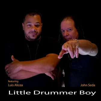 Little Drummer Boy by John Seda