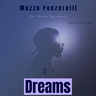 Dreams by Mezzo Fonzerelli