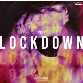 Lockdown by VKTR