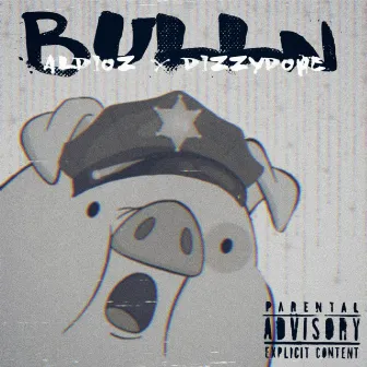 Bulln by Al Dioz