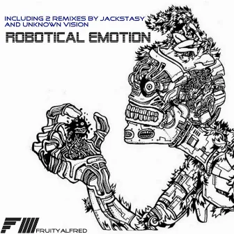 Robotical Emotion by Fruityalfred