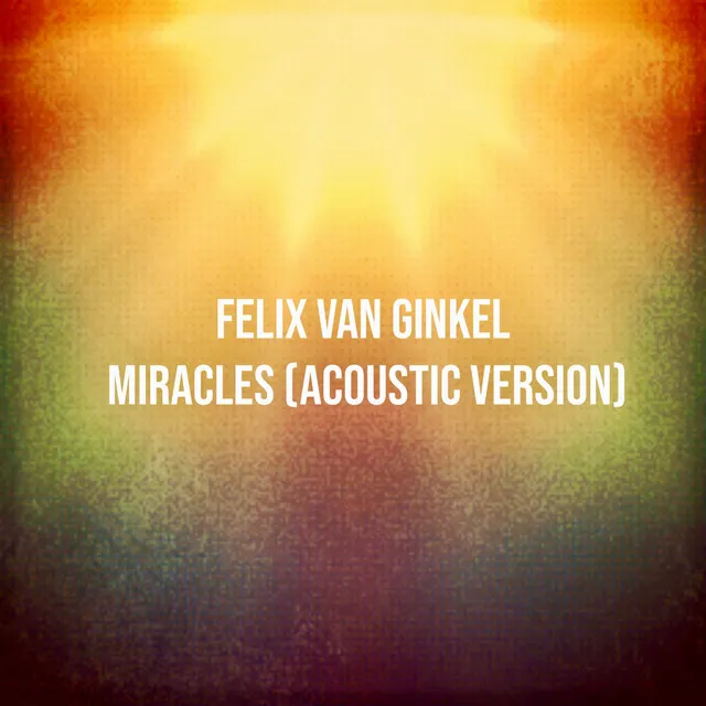 Miracles - acoustic version