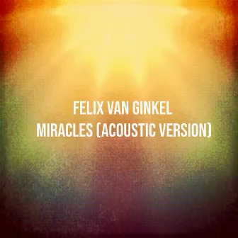 Miracles (acoustic version) by Unknown Artist