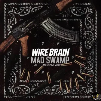 Mad Swamp by Wire Brain