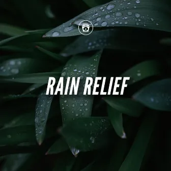 Rain Relief by Deep Sleep