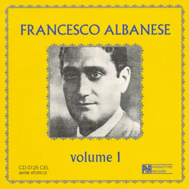 Francesco Albanese, Vol. 1