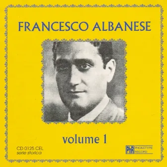 Francesco Albanese, Vol. 1 by Francesco Albanese