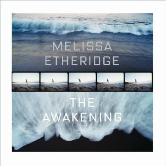 The Awakening by Melissa Etheridge