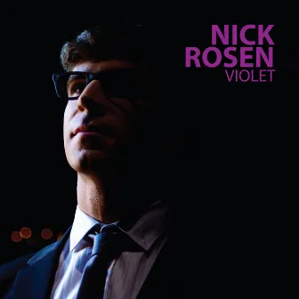 Violet by Nick Rosen