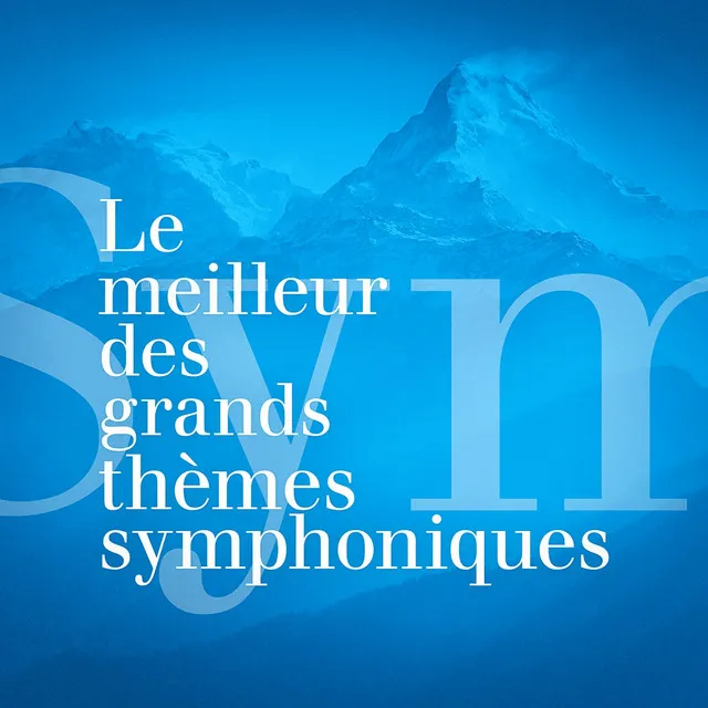 Le meilleur des grands thèmes symphoniques