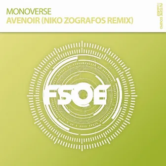 Avenoir (Niko Zografos Remix) by Monoverse