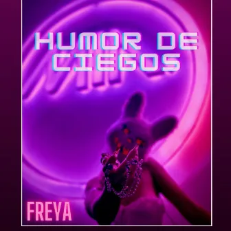 Humor de Ciegos by Freya