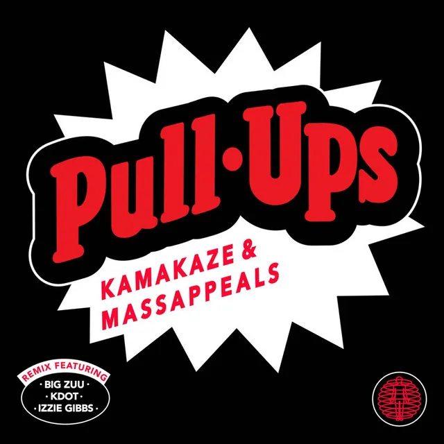 Pull Ups (feat. Big Zuu, K Dot & Izzie Gibbs) - Remix