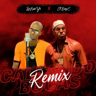 Callando Bocas (Remix) by El boyc