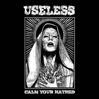 Calm your Hatred by Useless